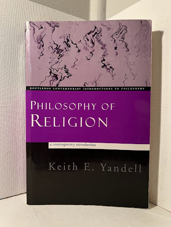 Philosophy of Religion by Keith Yandell