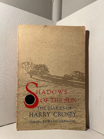 Shadows of the Sun by Harry Crosby