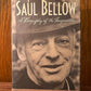 Saul Bellow - A Biography of the Imagination by Ruth Miller