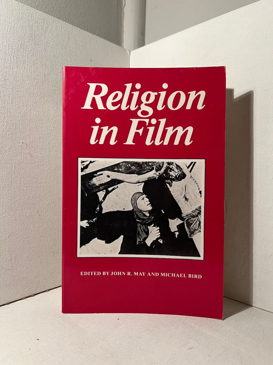 Religion in Film edited by John R. May and Michael Bird