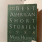 The Best American Short Stories 1988 edited by Mark Helprin