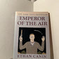 Emperor of the Air by Ethan Canin