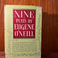 Nine Plays by Eugene O'Neill