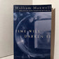 Time Will Darken It by William Maxwell