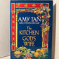 The Kitchen God's Wife by Amy Tan