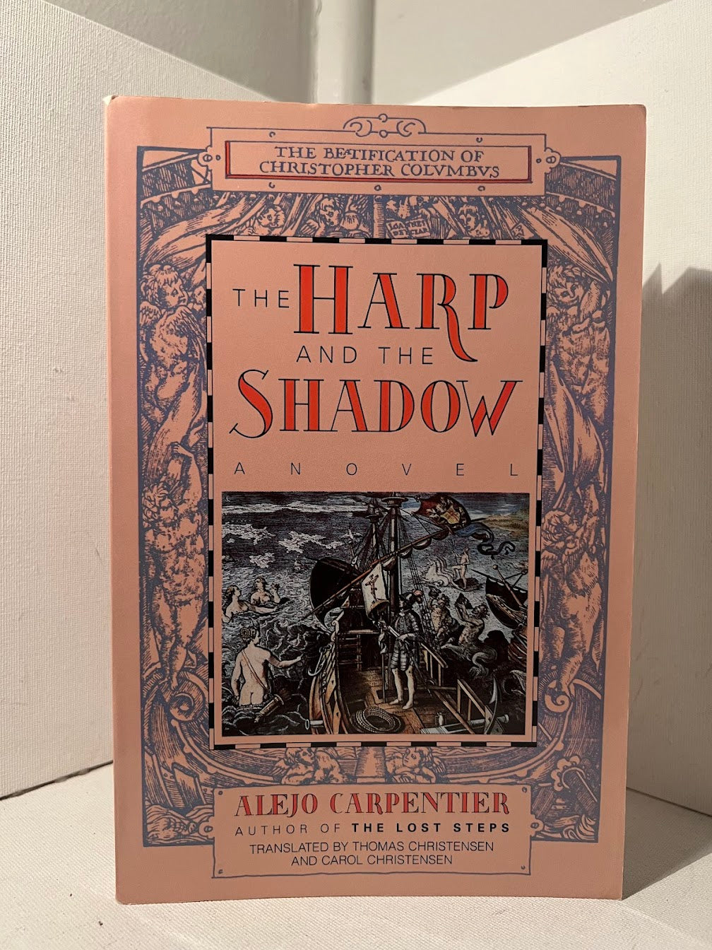 The Harp and the Shadow by Alejo Carpentier