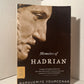 Memoirs of Hadrian by Marguerite Yourcenar