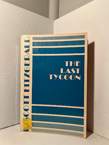 The Last Tycoon by F. Scott Fitzgerald