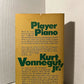 Player Piano by Kurt Vonnegut