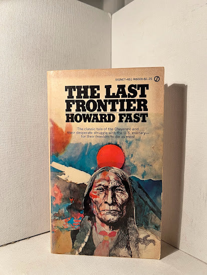 The Last Frontier by Howard Fast