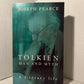 Tolkien: Man and Myth by Joseph Pearce