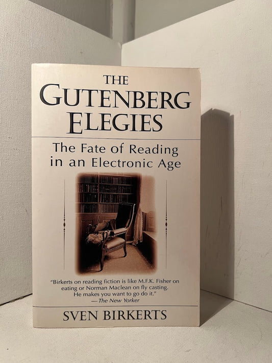 The Guttenberg Elegies by Sven Birkerts