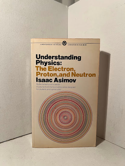 Understanding Physics by Isaac Asimov