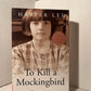 To Kill a Mockingbird by Harper Lee