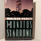 The Thanatos Syndrome by Walker Percy