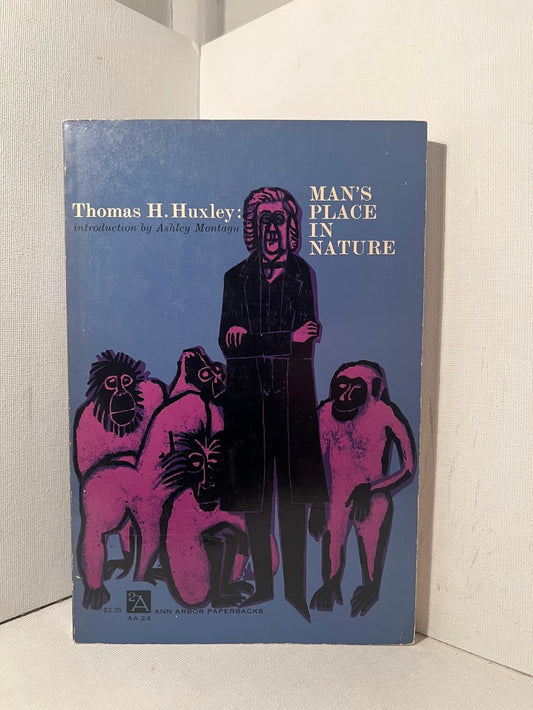 Man's Place in Nature by Thomas H. Huxley