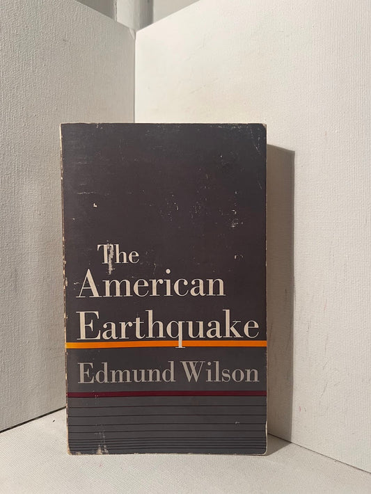 The American Earthquake by Edmund Wilson