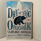 Day of the Oprichnik by Vladimir Sorokin