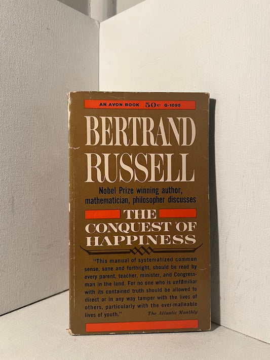 The Conquest of Happiness by Bertrand Russell