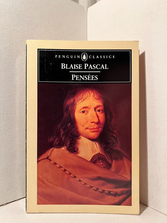 Pensees by Blaise Pascal