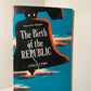 The Birth of the Republic 1763-1789 by Edmund S. Morgan
