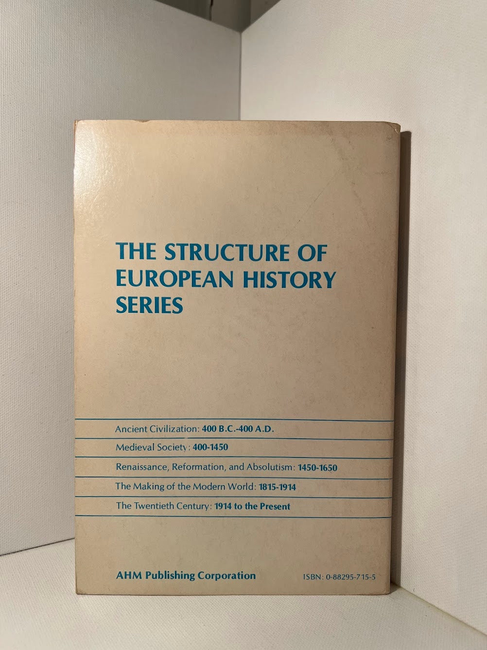 The Twentieth Century 1914 to the Present edited by Norman Cantor and Michael Werthman