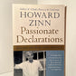 Passionate Declarations by Howard Zinn
