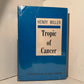 Tropic of Cancer by Henry Miller