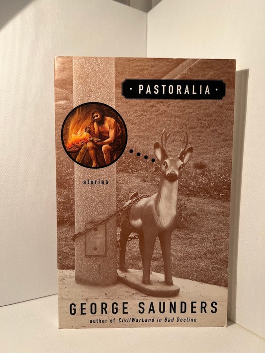 Pastoralia by George Saunders