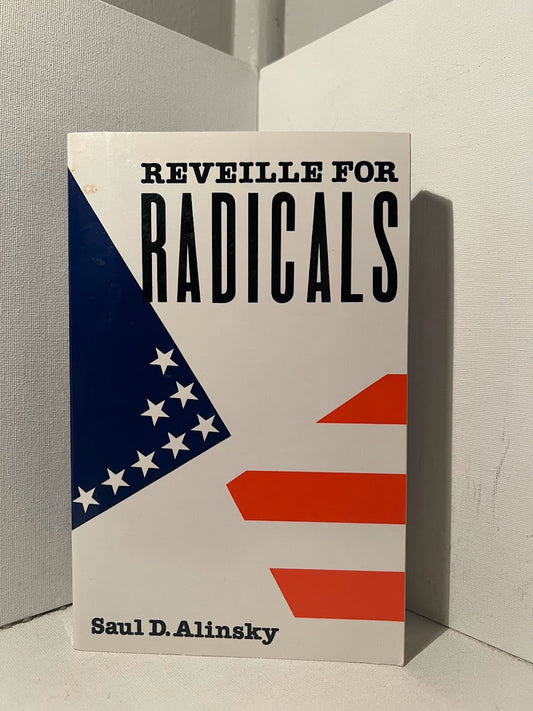 Reveille For Radicals by Saul D. Alinsky