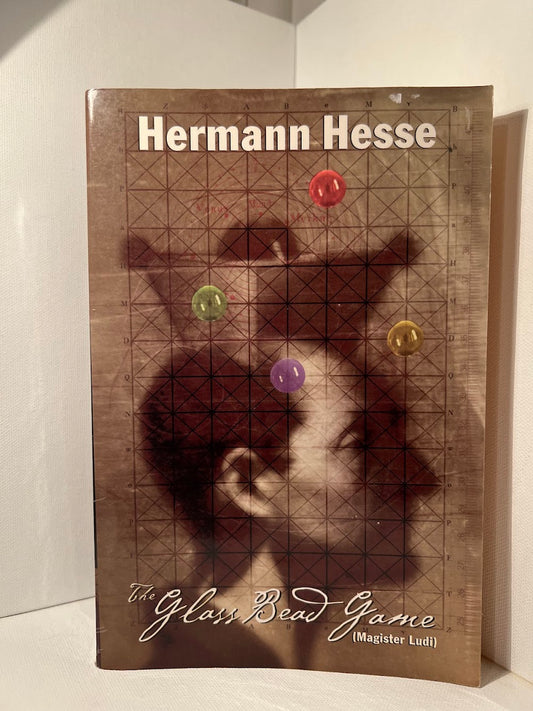 The Glass Bead Game by Hermann Hesse