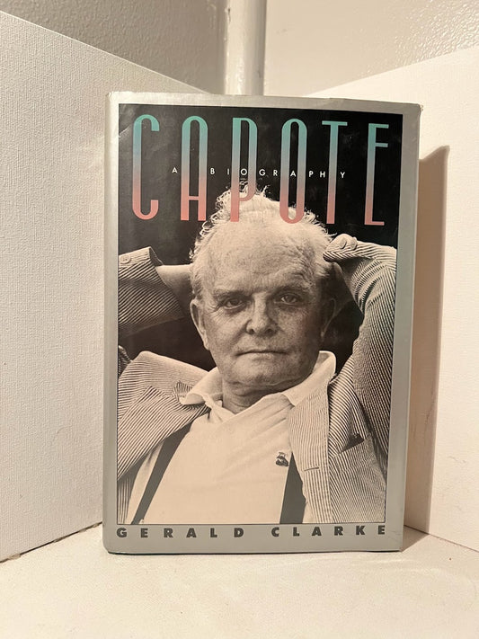 Capote: A Biography by Gerald Clarke