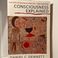 Consciousness Explained by Daniel C. Dennett