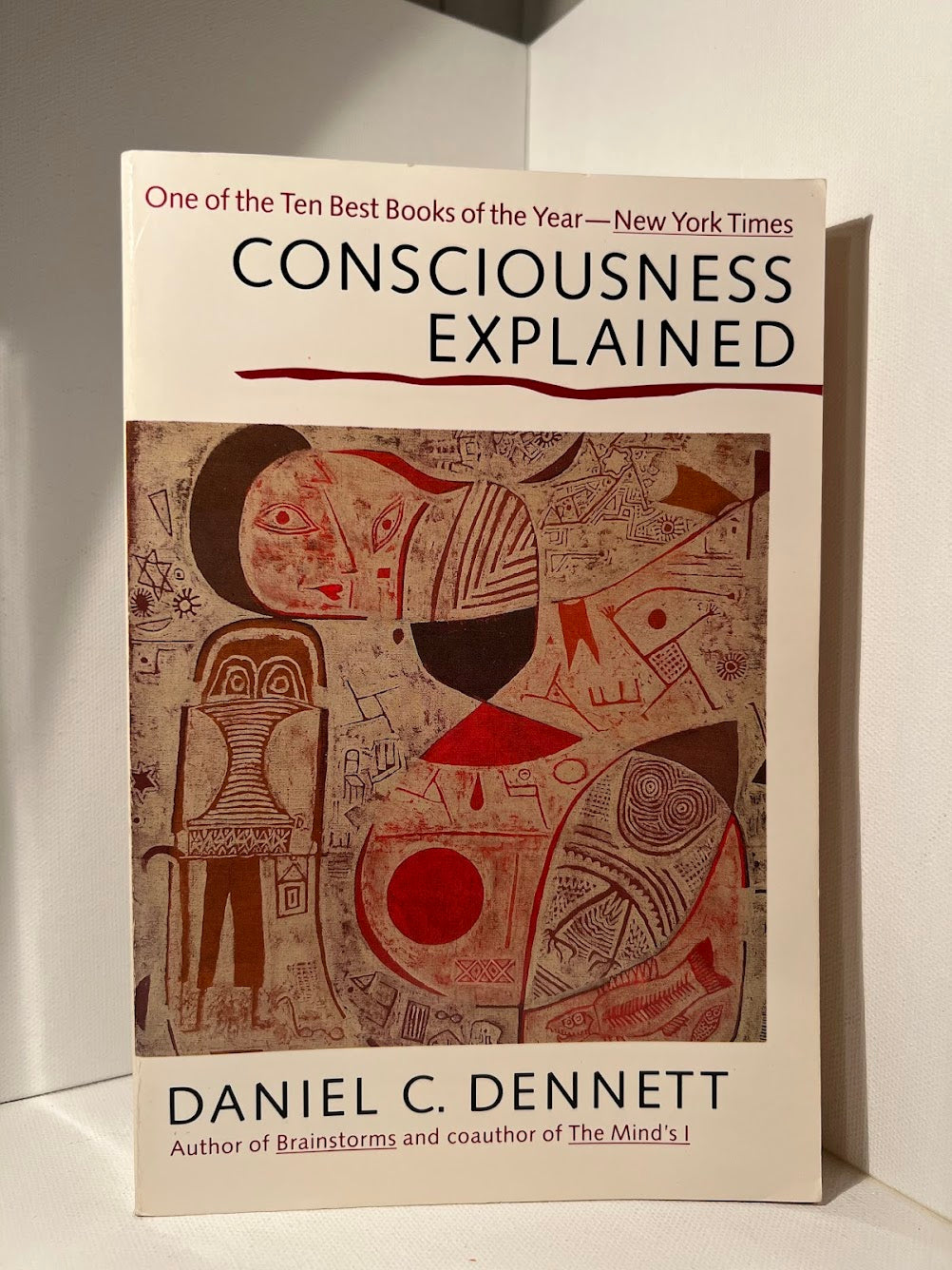 Consciousness Explained by Daniel C. Dennett