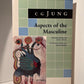 Aspects of the Masculine by C.G. Jung