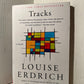 Tracks by Louise Erdrich