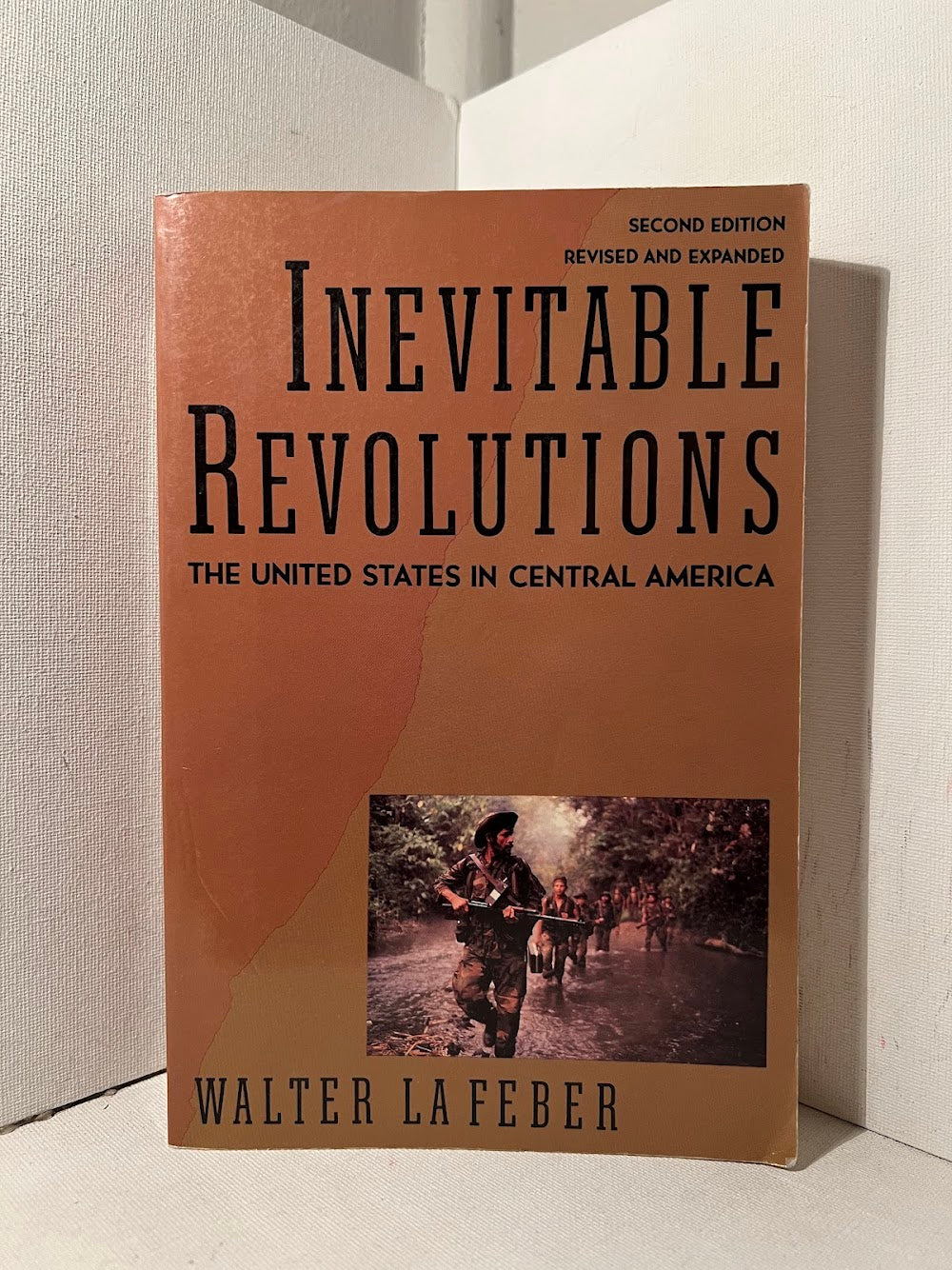 Inevitable Revolutions by Walter LaFeber
