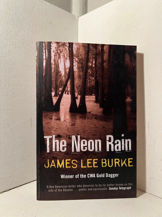 The Neon Rain by James Lee Burke