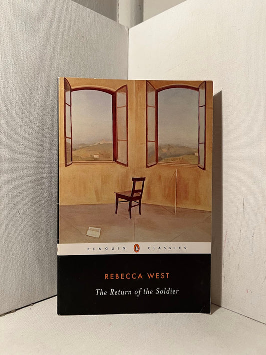 The Return of the Soldier by Rebecca West