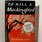 To Kill a Mockingbird by Harper Lee