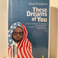 These Dreams of You by Steve Erickson