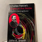 Charles Peirce's Guess at the Riddle by John K. Sheriff
