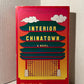 Interior Chinatown by Charles Yu