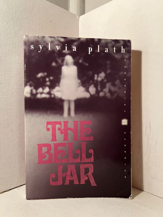 The Bell Jar by Sylvia Plath