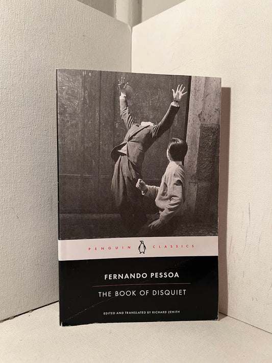 The Book of Disquiet by Fernando Pessoa