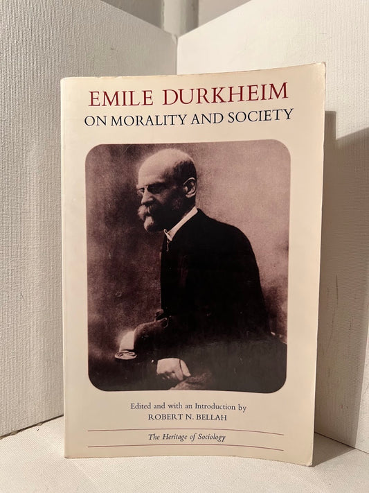 On Morality and Society by Emile Durkheim