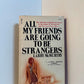 All My Friends Are Going to Be Strangers by Larry McMurtry