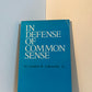 In Defense of Common Sense by Lyndon H. LaRouche
