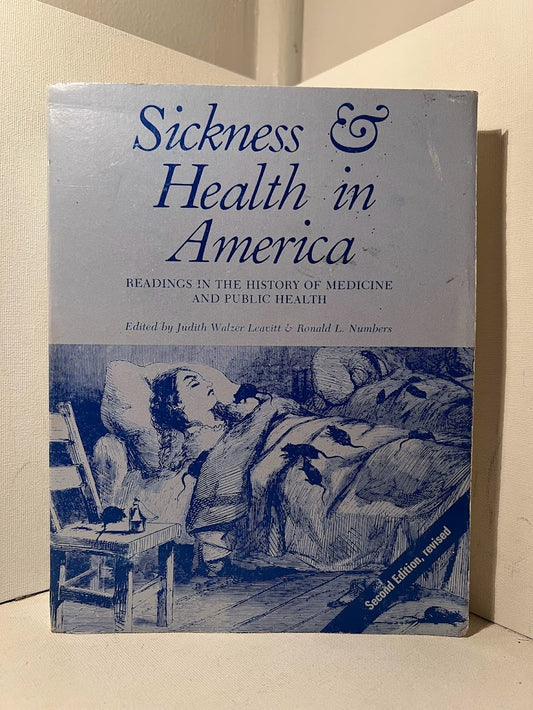 Sickness & Health in America : Readings in the History of Medicine and Public Health