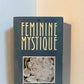 The Feminine Mystique by Betty Friedan